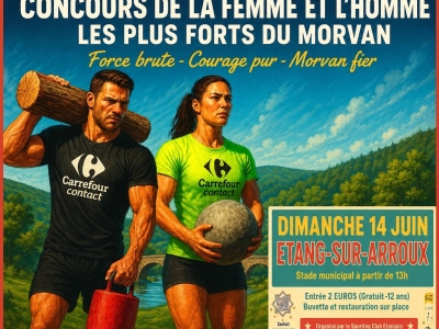 ETANG SUR ARROUX : Le concours de la femme et de l'homme les plus forts du Morvan c'est dimanche