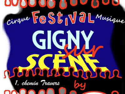 Le Festival de Gigny sur Scène.. les 7 et 8 juin 