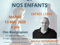 "Les écrans et nos enfants" - Conférence à Chalon en présence de Michel Desmurget 