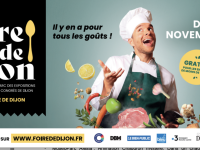 Foire internationale et gastronomique de Dijon :  le 100% Côte-d’Or au coeur de la 100e Edition 