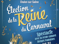 ELECTION DES REINES DE CHALON - Réservez votre 13 janvier !