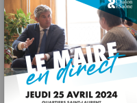 MAIRE EN DIRECT - Les quartiers Saint-Laurent/Granges Forestiers/ Cité des Varennes pour le prochain rendez-vous le jeudi 25 avril 