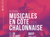 Notez déjà sur vos agendas la 24e édition des Musicales en Côte Chalonnaise - Les réservations sont ouvertes