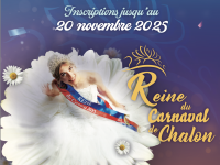 REINE DU CARNAVAL DE CHALON - Les inscriptions sont ouvertes jusqu'au 20 novembre 