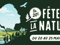 La 20e Edition de la Fête de la nature se tiendra du 20 au 25 mai 
