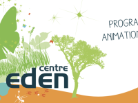  Centre Eden - Des escapades nature pour cet été - Découvrez tout le programme