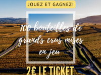 SAINT VINCENT TOURNANTE - C'est le moment de participer à la tombola des Grands Crus 