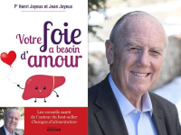 "Votre foie a besoin d’amour", Pr Henri Joyeux et Jean Joyeux