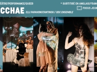 ‘The Bacchae’ une adaptation très « queer »  des Bacchantes 