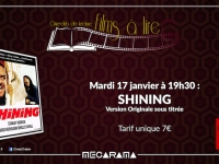 Shining, la polémique : Stanley Kubrick a-t-il dénaturé le roman de Stephen King ? au Megarama mardi 17 janvier
