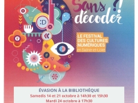 Le Festival des cultures numériques "Sans Décoder ?!" à la Bibliothèque de Châtenoy le Royal.