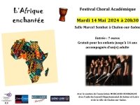 L'Afrique Enchantée : Festival Choral Académique Mardi 14 Mai 2024 à 20h30 Salle Marcel Sembat à Chalon-sur-Saône