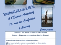 Crissey -  Exposé sur la Saône organisé par "Les Amis de Crissiacum" vendredi 29 mai 20h00 à l'espace associatif 17 rue des confréries.