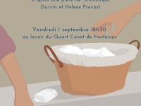 Fontaines : Représentation théâtrale "Le Lavoir " vendredi 1er septembre à 18h30 au lavoir du Quart Canot.