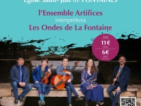 Fontaines : Dimanche 27 juillet 2025, à 17h00, "Fontaines Patrimoines" reçoit l'Ensemble Artifices en l'église Saint-Just. 