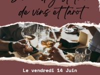 Vendredi 14 juin 2024 chez Intérieurs Privés : Soirée Dégustation de Vins et Tarot
