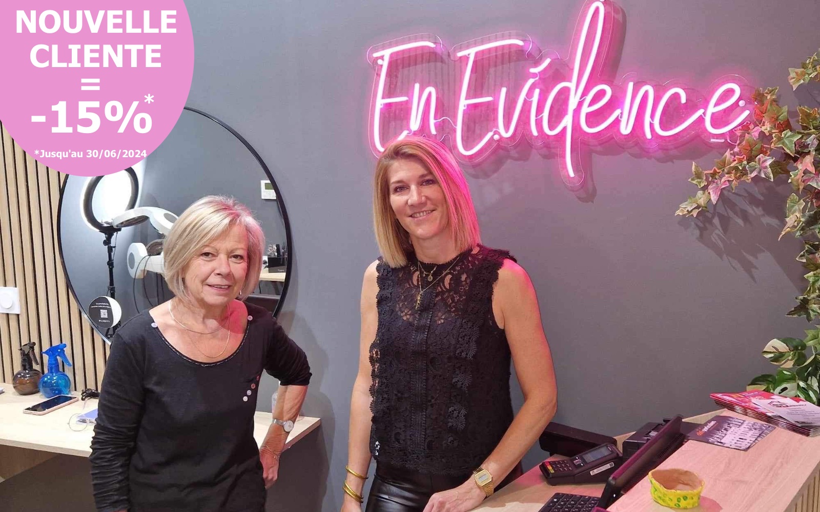 15% accordés à toute nouvelle cliente au Salon de Coiffure En Evidence