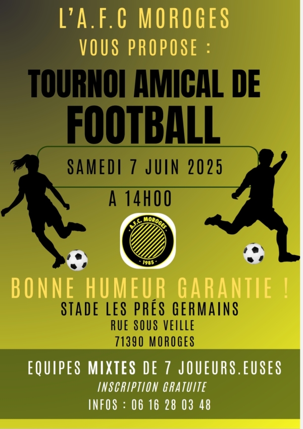 L'AFC Moroges vous attend pour son tournoi de foot amical ce samedi