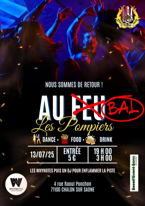 Le grand bal des pompiers de Chalon sur Saône vous attend le 13 juillet