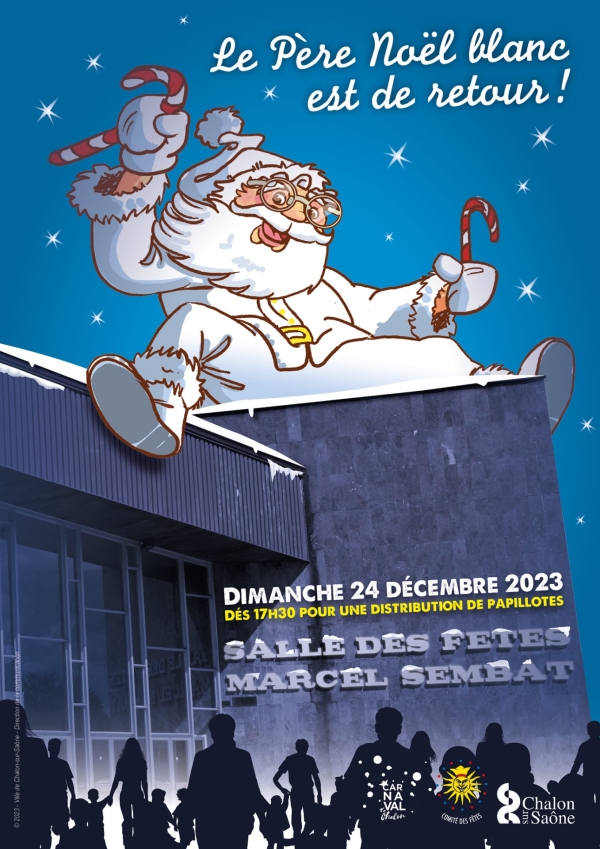 Le Père Noël Blanc de Chalon est déjà annoncé.. à noter sur vos agendas ! 