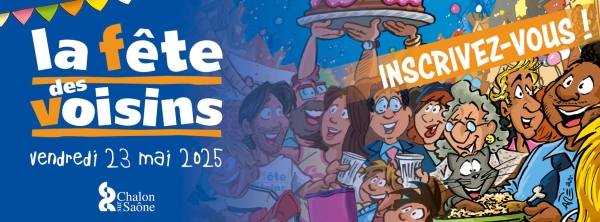 Inscrivez-vous pour la Fête des voisins à Chalon sur Saône !
