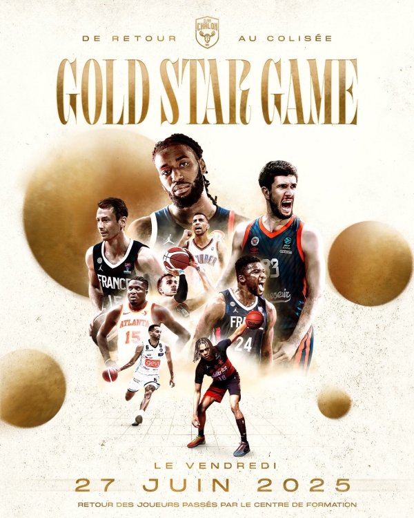 ELAN CHALON - Le Gold Star Game ... c'est le 27 juin au Colisée