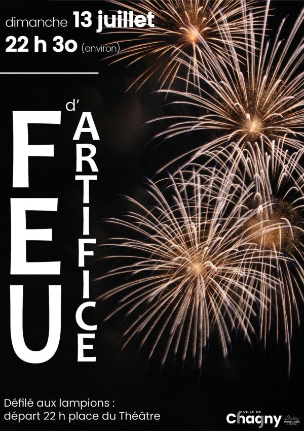 13 JUILLET - Les feux seront tirés à 22H30 à Chagny ce dimanche 