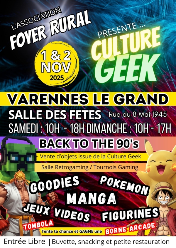 A noter sur vos agendas ! un grand week-end Geek à Varennes le Grand 