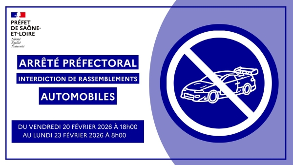 Le Préfet de Saône et Loire interdit tout rassemblement de véhicules 