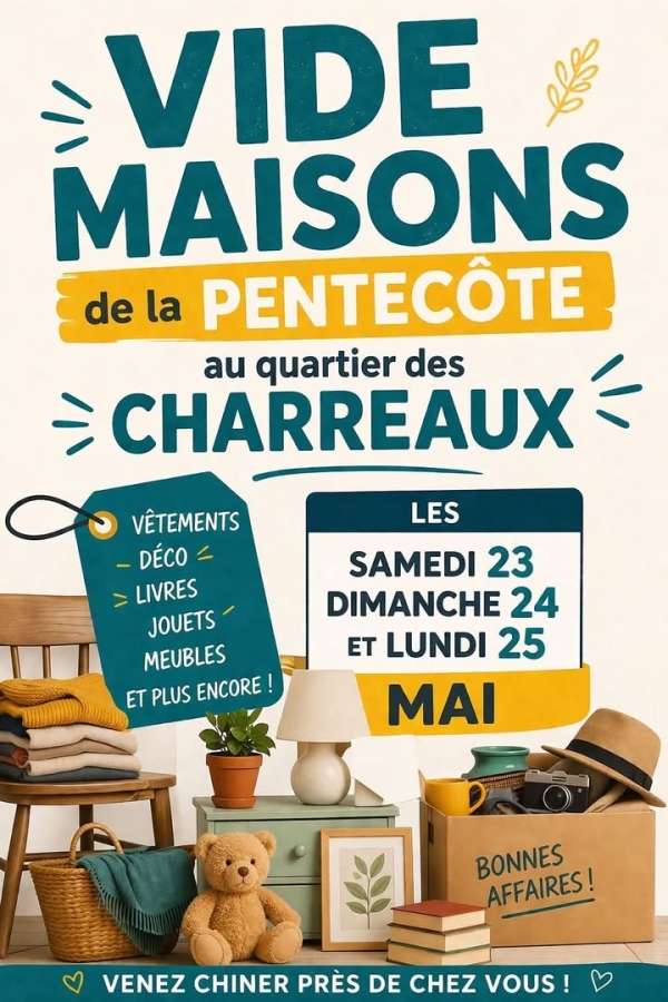 Vide-maison de la Pentecôte aux Charreaux tout au long du week-end 