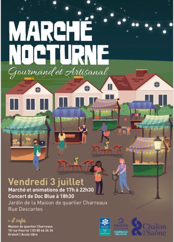 La 3e Edition du marché nocturne des Charreaux, c'est ce vendredi 