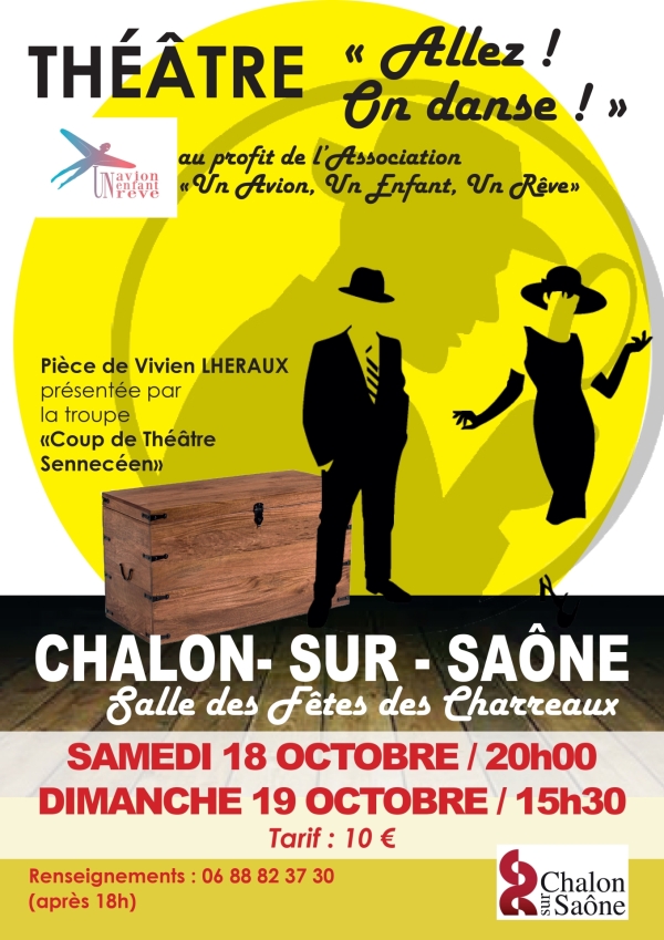 L’association « Un avion, Un enfant, Un rêve » vous convie au théâtre les 18 et 19 octobre à la salle des fêtes des Charreaux 
