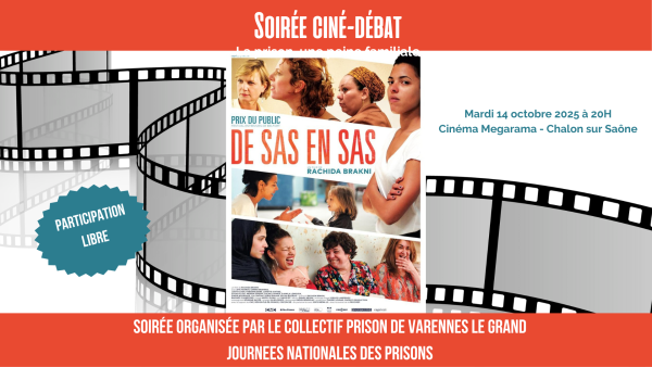 MEGARAMA CHALON - Soirée ciné-débat proposée le Collectif Prison de Varennes le Grand 