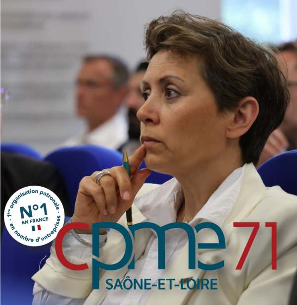 La CPME 71  appelle le 1er Ministre à "maintenir ses engagements" 