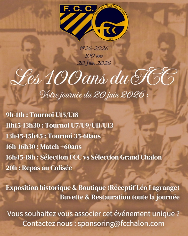 FC CHALON - Le programme des 100ans dévoilé !