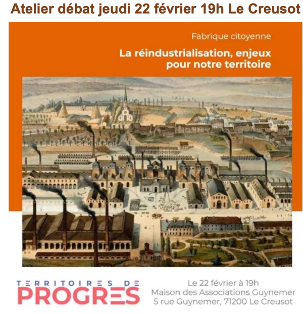 "La réindustrialisation, enjeux pour notre territoire", un atelier-débat au Creusot proposé par Territoires de Progrès 