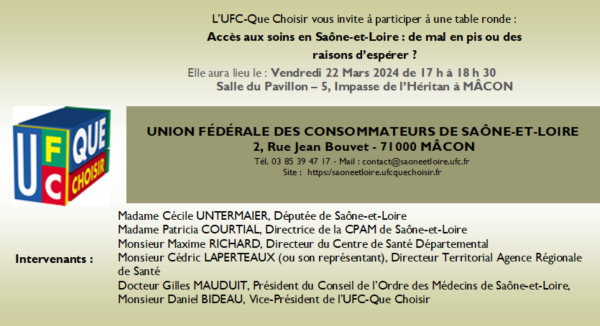 Accès aux soins en Saône et Loire - de mal en pis ou une raison d'espérer ? "L'UFC Que Choisir organise une table ronde 