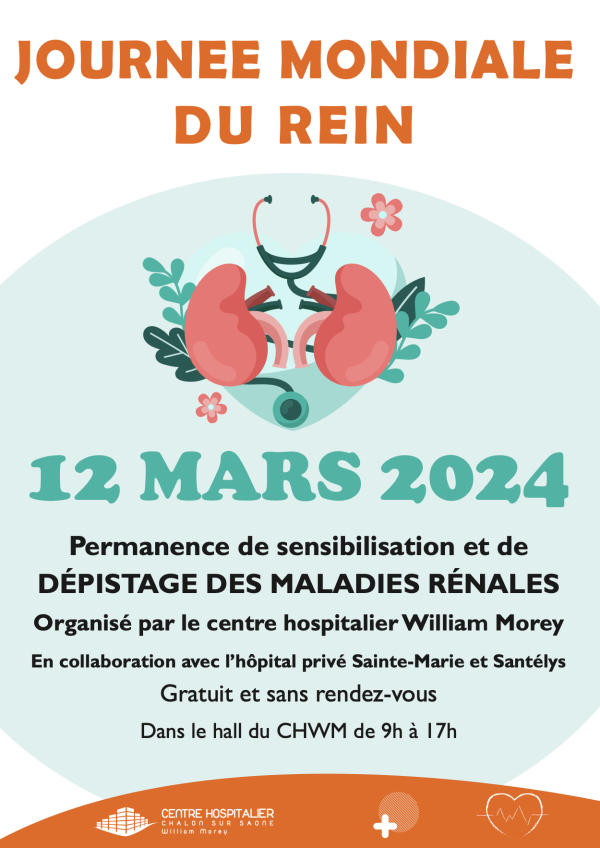 JOURNEE MONDIALE DU REIN - Une journée de dépistage des maladies rénales organisée à l'hôpital de Chalon le 12 mars 