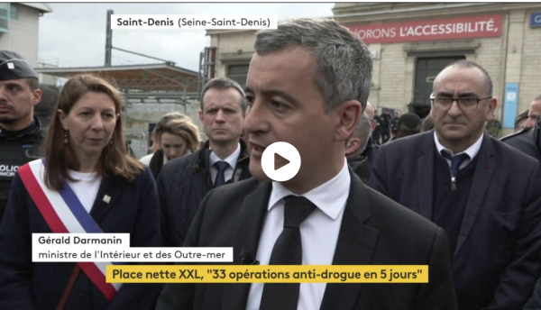 Les opérations "place nette XXL" ont permis "1 738 interpellations" depuis leur début, annonce Gérald Darmanin