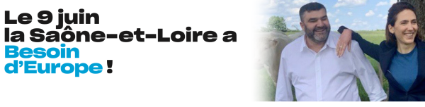 ELECTIONS EUROPEENNES - "Oui, nous avons besoin d’Europe !" - 71 élus de Saône et Loire apportent leurs soutiens à Valérie Hayer