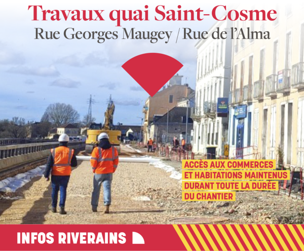 Travaux du quai Saint-Cosme : évolution de l’accès au quartier Saint-Cosme depuis le quai à compter de fin mars 2025