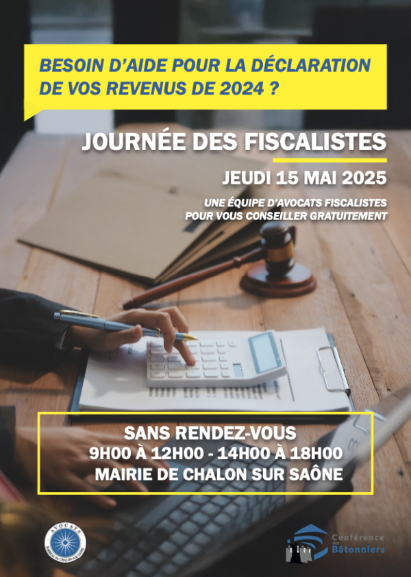 Besoin d'aide pour la déclaration de vos revenus 2024 ? La journée des fiscalistes est organisée le 15 mai à Chalon sur Saône