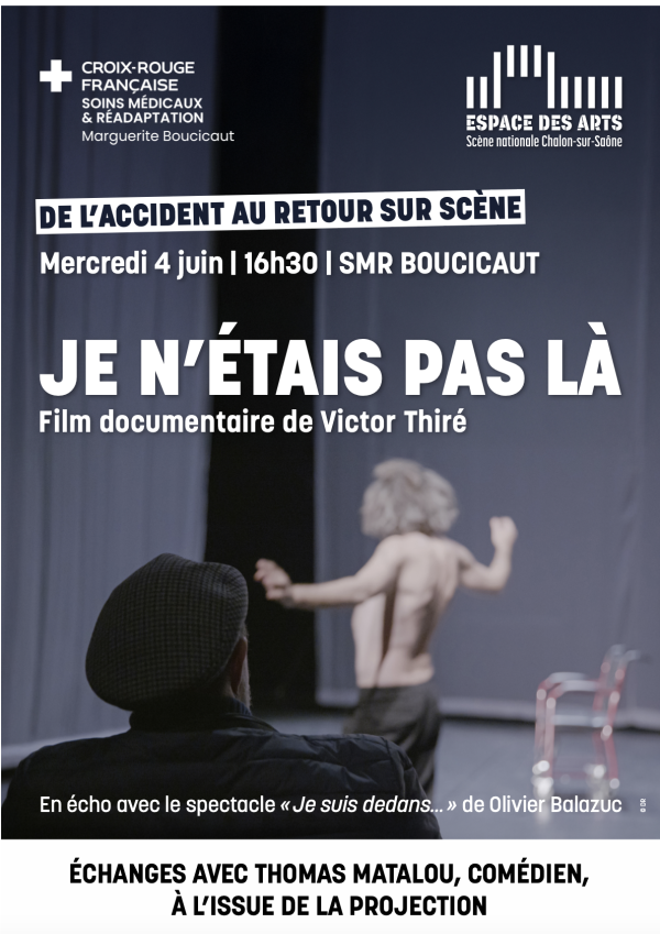 ESPACE DES ARTS - « Je n’étais pas là » : de l’accident au retour sur scène