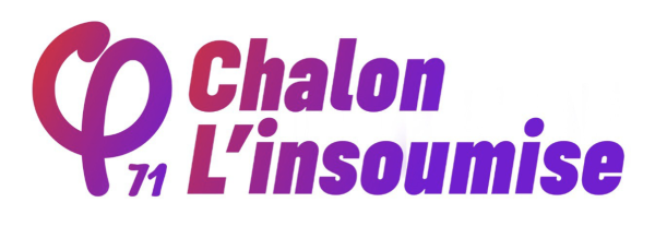 "Il sait parfaitement que c’est illégal et que son arrêté sera immédiatement rétoqué par la justice !" pointent les Insoumis de Chalon sur Saône