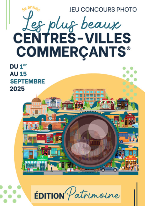 Lancement de la 5e édition du jeu-concours “Les Plus Beaux Centres-Villes Commerçants” : le patrimoine à l’honneur en 2025