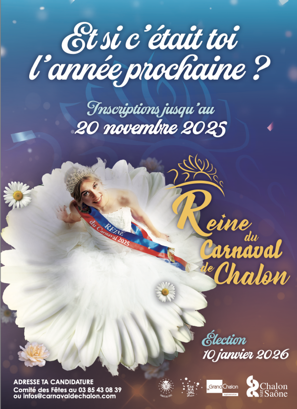 REINE DU CARNAVAL DE CHALON - Les inscriptions sont ouvertes jusqu'au 20 novembre 