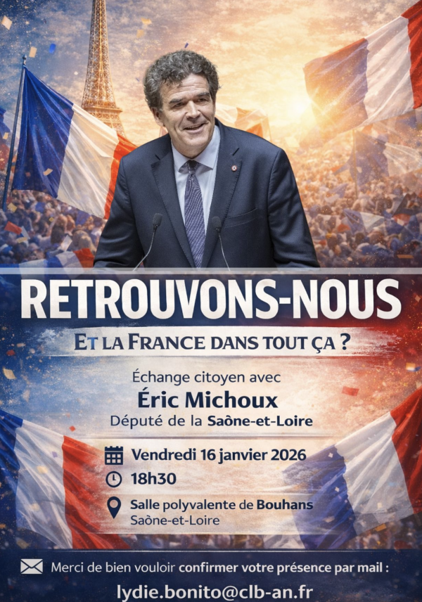 Eric Michoux, député de Saône et Loire, organise un rendez-vous citoyen à Bouhans 