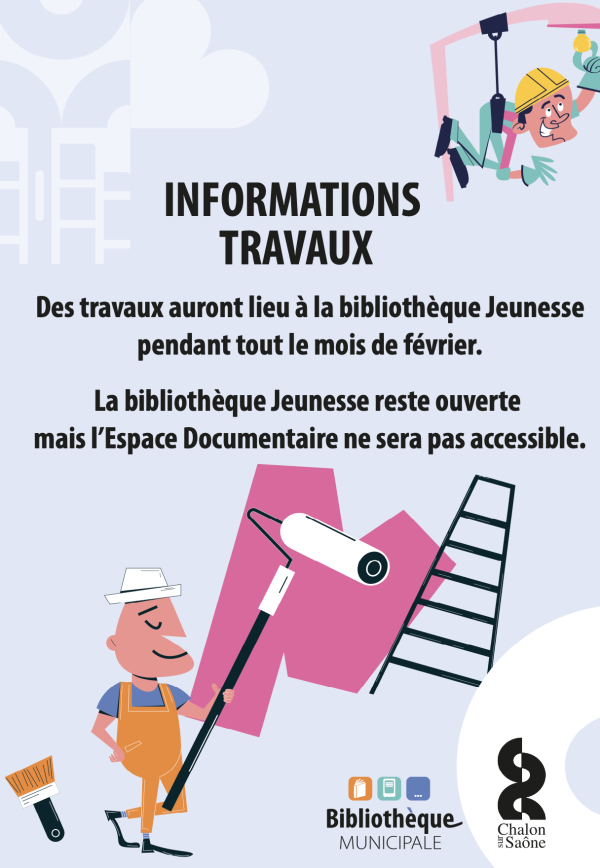 Des travaux pendant le mois de février à la bibliothèque jeunesse 