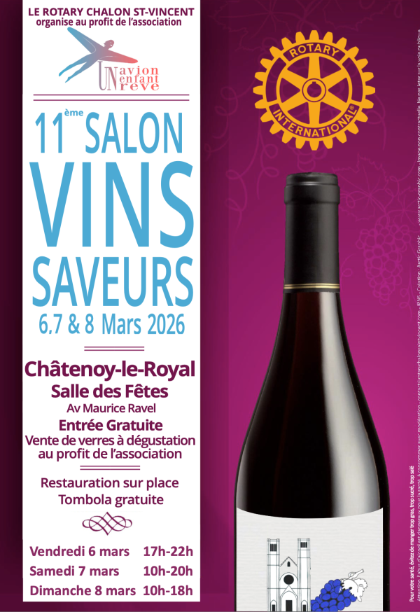 Organisé par le Rotary Chalon Saint-Vincent le 11e salon « Vins-Saveurs » est annoncé du 6 au 8 mars prochain au profit d’« Un avion, Un enfant, Un rêve »