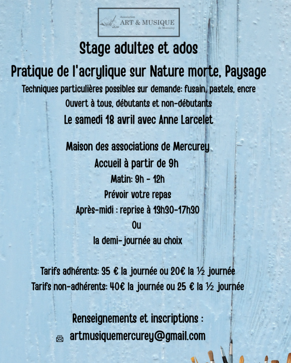 Art&Musique de Mercurey propose un stage adulte et ados sur la pratique de l'acrylique 